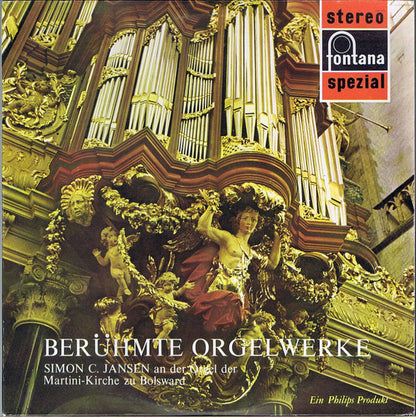 Simon C. Jansen : Berühmte Orgelwerke: Simon C. Jansen An Der Orgel Der Martini-Kirche Zu Bolsward (LP)