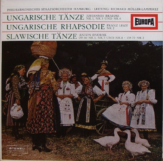 Philharmonisches Staatsorchester Hamburg, Richard Müller-Lampertz, Johannes Brahms, Franz Liszt, Antonín Dvořák : Ungarische Tänze Nr.1, Nr.5 Und Nr.6 / Ungarische Rhapsodie Nr.2 / Slawische Tänze Op.46·Nr.1, Nr.3 Und Nr.8 · Op.72·Nr.2 (LP, Album)