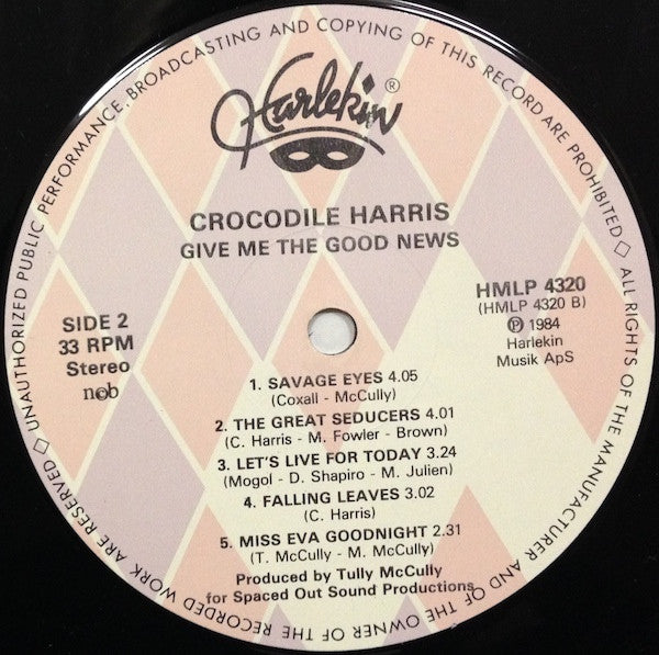 Crocodile Harris : Give Me The Good News   (LP, Album)