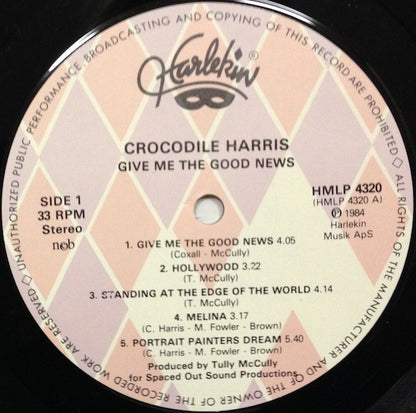 Crocodile Harris : Give Me The Good News   (LP, Album)