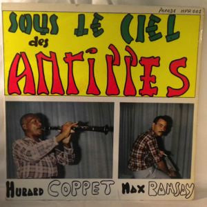 Hurard Coppet, Max Ransay : Sous Le Ciel Des Antilles (LP, Album)