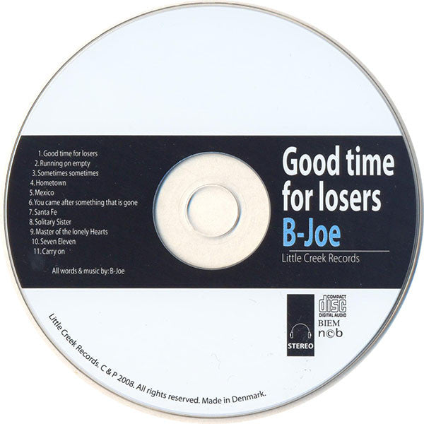 B-Joe : Good Time For Losers (CD, Album)