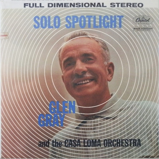 Glen Gray & The Casa Loma Orchestra : Solo Spotlight (LP, Album)