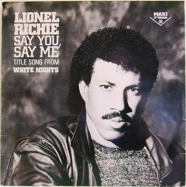 Lionel Richie : Say You, Say Me (12", Maxi)