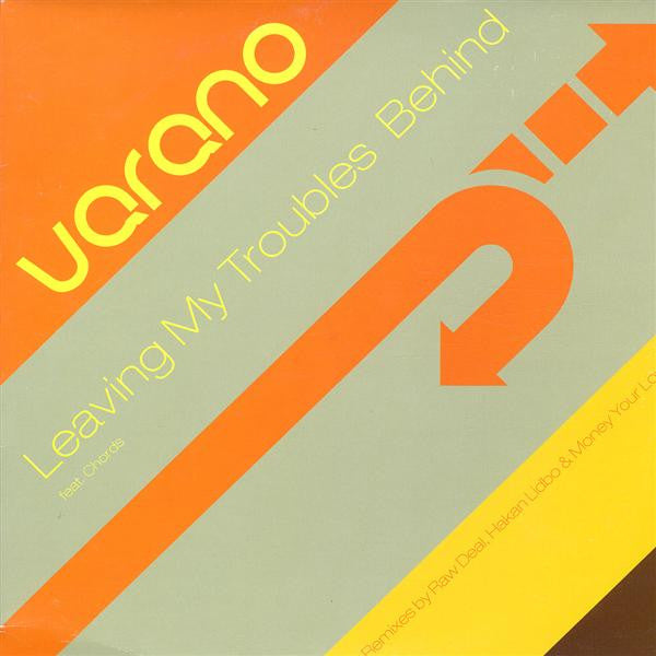 Varano Feat. Chords : Leaving My Troubles Behind (12")