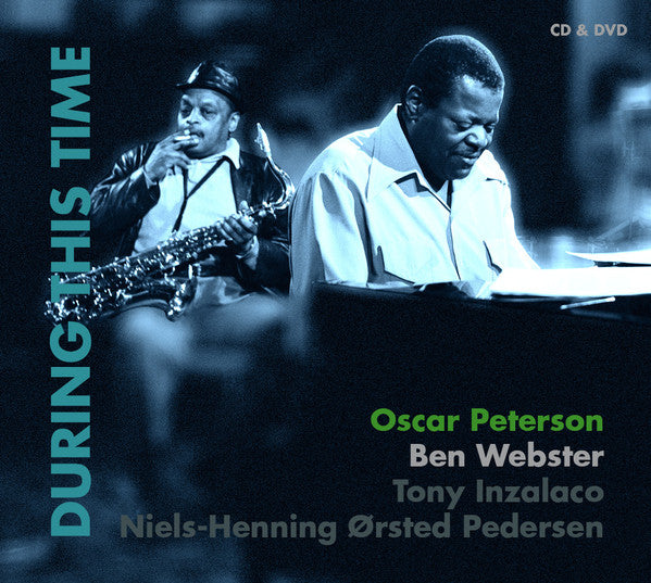 Oscar Peterson, Ben Webster : During This Time (CD, Album + DVD)