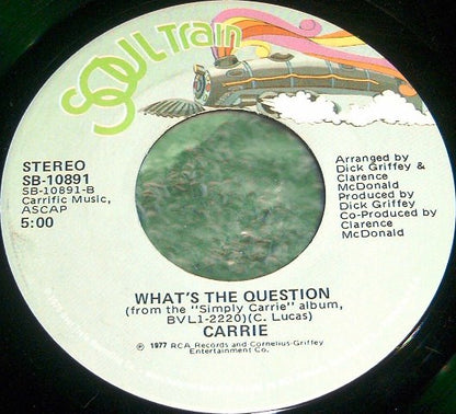 Carrie Lucas : I Gotta Keep Dancin' / What's The Question (7", Single)