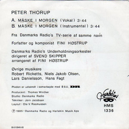 Peter Thorup : Måske I Morgen (7")