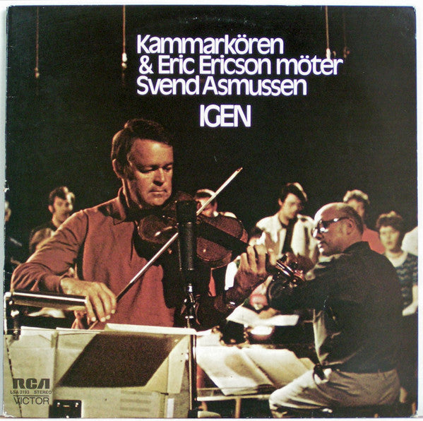 Kammarkören, Eric Ericson, Svend Asmussen : Kammarkören & Eric Ericson Möter Svend Asmussen Igen (LP, Album)