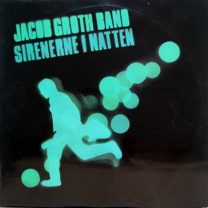 Jacob Groth Band : Sirenerne I Natten (LP, Album)