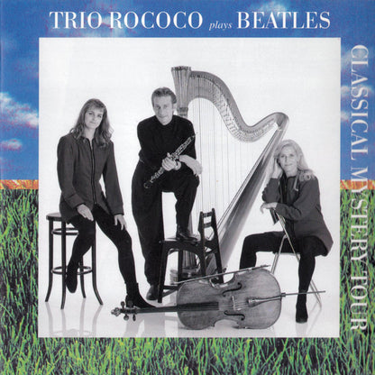 Trio Rococo : Plays Beatles - Classical Mystery Tour (CD, Album)