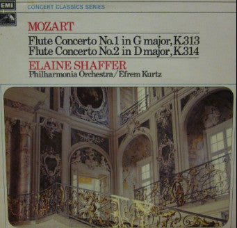 Wolfgang Amadeus Mozart, Elaine Shaffer, Efrem Kurtz And Philharmonia Orchestra : The Two Concertos For Flute & Orchestra & The Andante In C (LP)