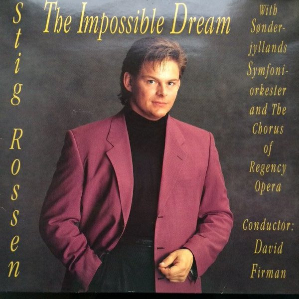 Stig Rossen & Sønderjyllands Symfoniorkester : The Impossible Dream (LP, Album)