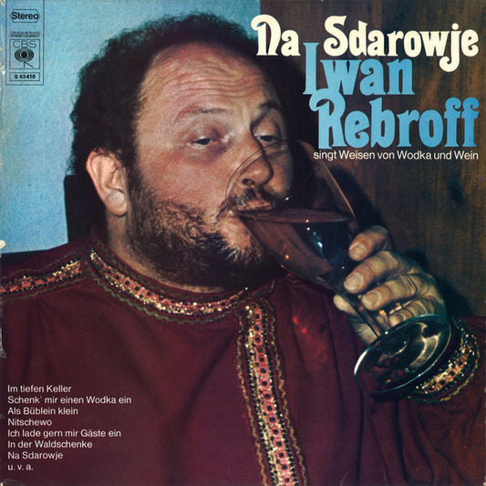 Ivan Rebroff : Na Sdarowje (Iwan Rebroff Singt Weisen Von Wodka Und Wein) (LP, Album)