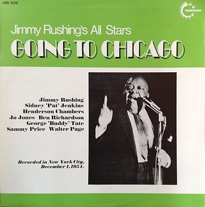 Jimmy Rushing : Jimmy Rushing's All Stars Going To Chicago (LP, Album, RE)