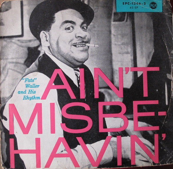 Fats Waller & His Rhythm : Ain't Misbehavin' (Part 2) (7", EP)