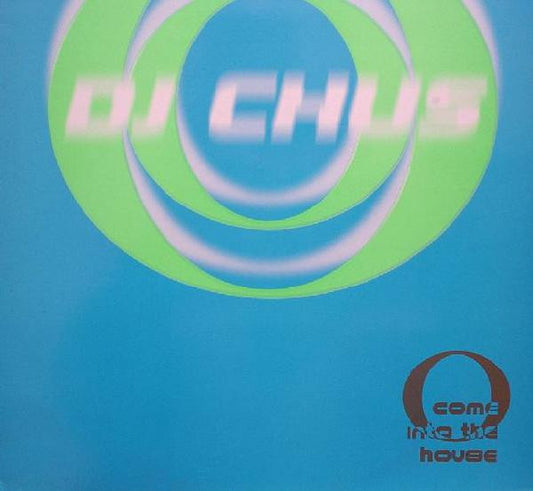 DJ Chus : Come Into The House (12")