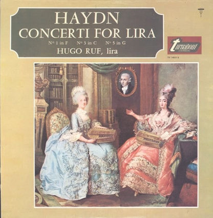 Joseph Haydn, Hugo Ruf : Concerti For Lira (LP, Album)