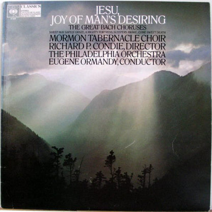 Mormon Tabernacle Choir - Richard P. Condie - The Philadelphia Orchestra - Eugene Ormandy : Jesu, Joy Of Man's Desiring. The Great Bach Choruses (LP, Album)