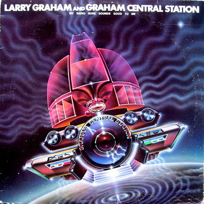 Graham Central Station : My Radio Sure Sounds Good To Me (LP, Album, Win)