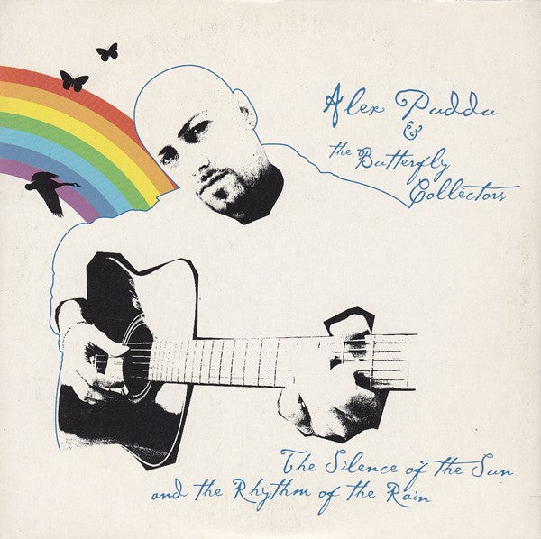 Alex Puddu And The Butterfly Collectors : The Silence Of The Sun And The Rhythm Of The Rain (CD, Album, Promo)