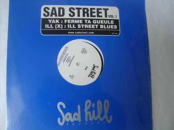 Yak (2) / Ill : Ferme Ta Gueule / Ill Street Blues (12")