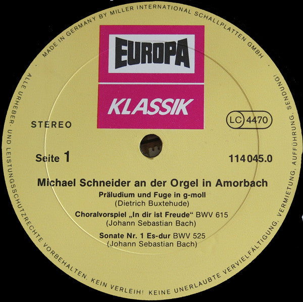 Dieterich Buxtehude, Johann Sebastian Bach, Johann Pachelbel ; Michael Schneider (3) : Michael Schneider An Der Orgel In Amorbach (Werke Von Buxtehude Bach Pachelbel) (LP)