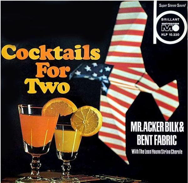 Acker Bilk & Bent Fabric With The Leon Young String Chorale : Cocktails For Two (LP, Album, RE)