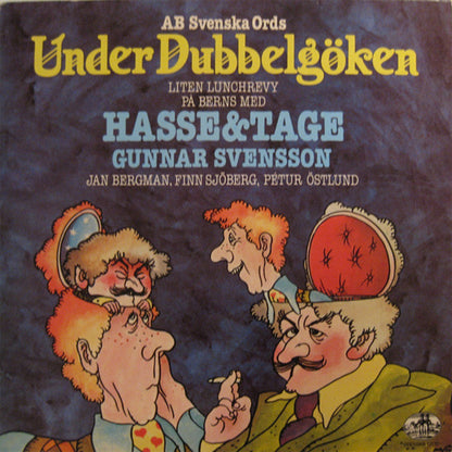 Hans Alfredson & Tage Danielsson : Under Dubbelgöken (Liten Lunchrevy På Berns) (LP)