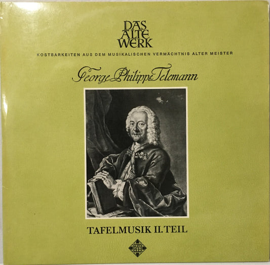 Georg Philipp Telemann : Tafelmusik II. Teil (2xLP)