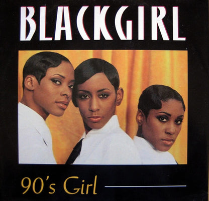 Blackgirl : 90's Girl (12", Single)