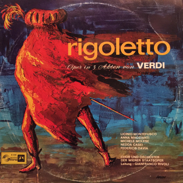 Giuseppe Verdi, Licinio Montefusco, Anna Maccianti, Michele Molese, Nedda Casei, Federico Davià, Wiener Staatsopernchor Und Orchester Der Wiener Staatsoper, Gianfranco Rivoli : Rigoletto - Oper In 3 Akten (LP, Album)