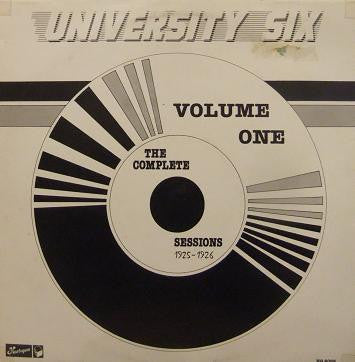 University Six : Volume One - The Complete Sessions, 1925-1926 (LP, Comp)