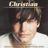 Christian (177) : Velkommen Til Begyndelsen (CD, Album)