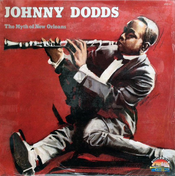 Johnny Dodds : The Myth Of New Orleans (LP, Comp)