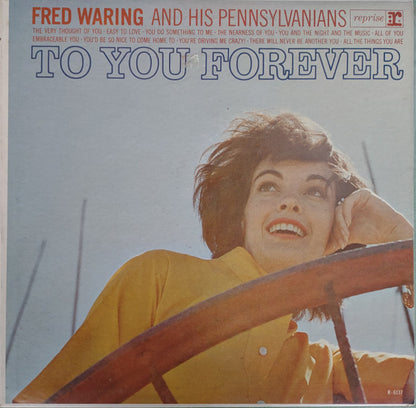 Fred Waring & The Pennsylvanians : To You Forever (LP, Mono)