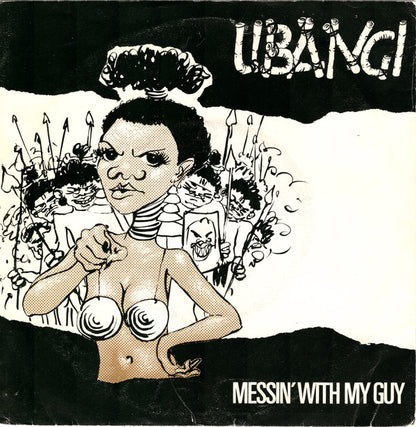 Ubangi : Messin' With My Guy (7")