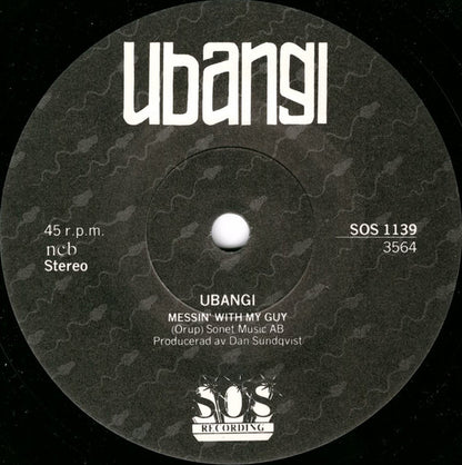 Ubangi : Messin' With My Guy (7")