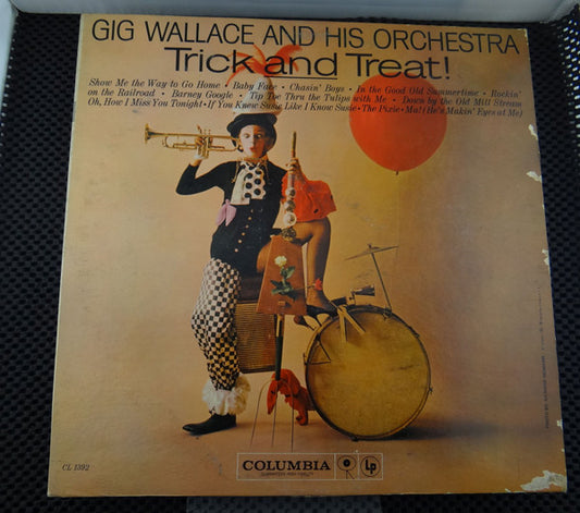 Gig Wallace And His Orchestra : Trick And Treat (LP, Mono)