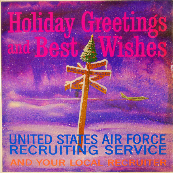 United States Air Force Symphony Orchestra : Holiday Greetings And Best Wishes - United States Air Force Recruiting Service And Your Local Recruiter (LP)