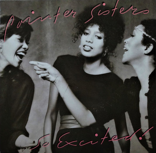 Pointer Sisters : So Excited! (LP, Album, RE)