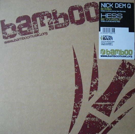 Nick Dem Q / Hess : Bomba / Be Yourself (12")