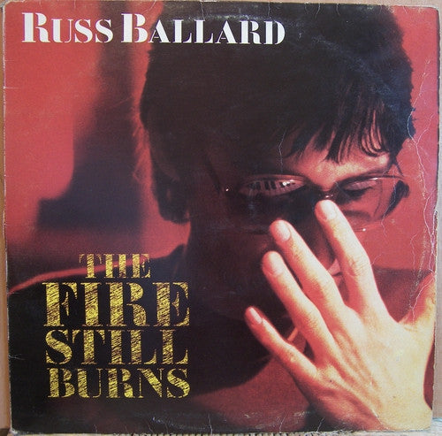 Russ Ballard : The Fire Still Burns (LP, Album)