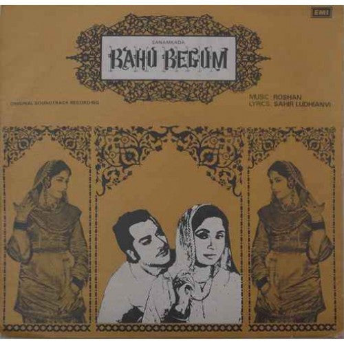 Roshan (2), Sahir Ludhianvi : Bahu Begum (LP)