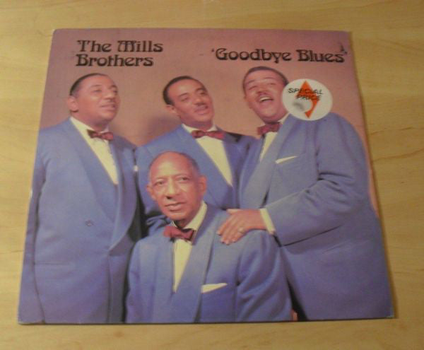 The Mills Brothers : Goodbye Blues (LP, Comp)