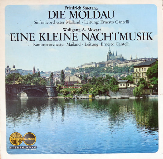 Bedřich Smetana / Wolfgang Amadeus Mozart, Orchestra Sinfonica Di Milano, Orchestra Da Camera Di Milano, Ernesto Cantelli : Die Moldau / Eine Kleine Nachtmusik (LP)