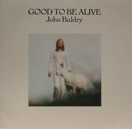 Long John Baldry : Good To Be Alive (LP, Album)