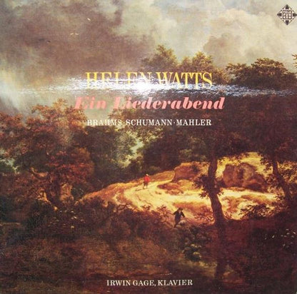 Helen Watts / Johannes Brahms • Robert Schumann • Gustav Mahler / Irwin Gage : Ein Liederabend (LP)