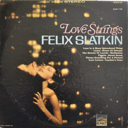 Felix Slatkin : Love Strings (LP)