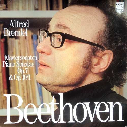 Alfred Brendel - Ludwig van Beethoven : Klaviersonaten = Piano Sonatas Op. 7 & Op. 10/1 (LP)